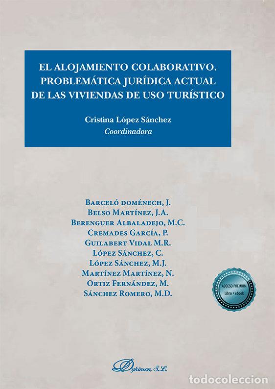 Libros: EL ALOJAMIENTO COLABORATIVO PROBLEMATICA JURIDICA ACTUAL DE - .