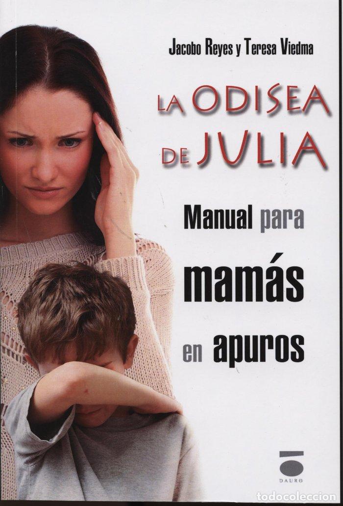 Libros: ODISEA DE JULIA,LA - REYES, JACOBO