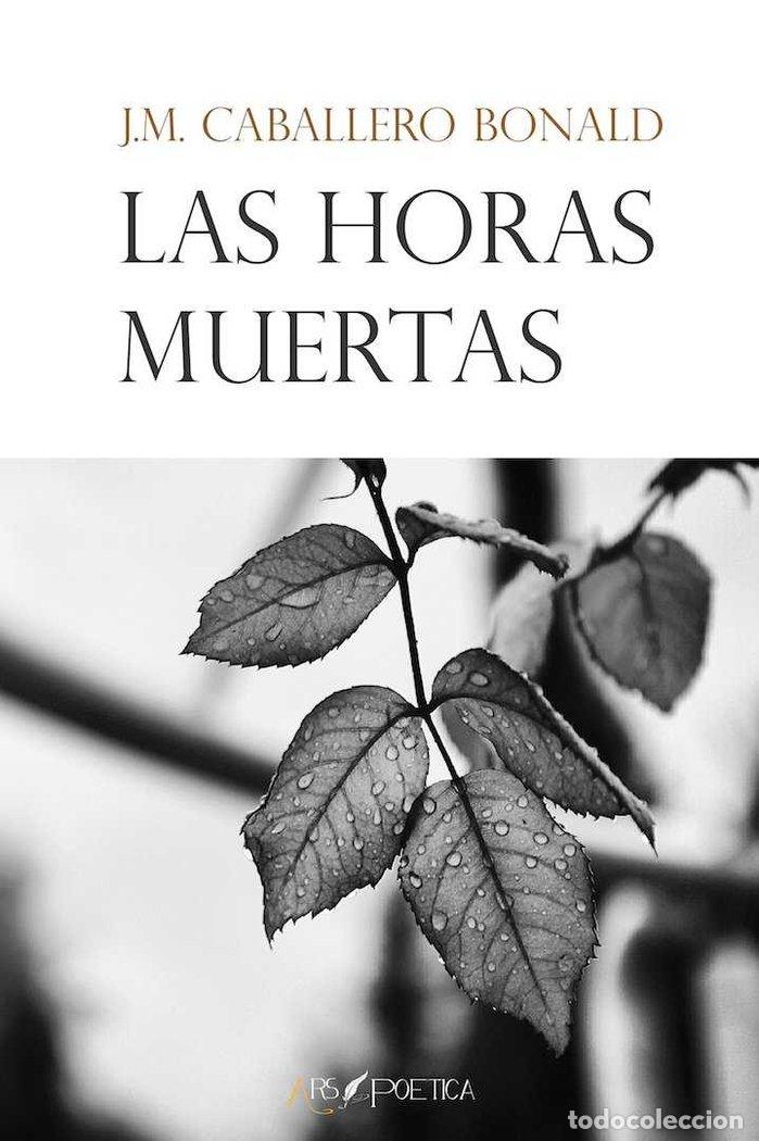 Libros: LAS HORAS MUERTAS - .