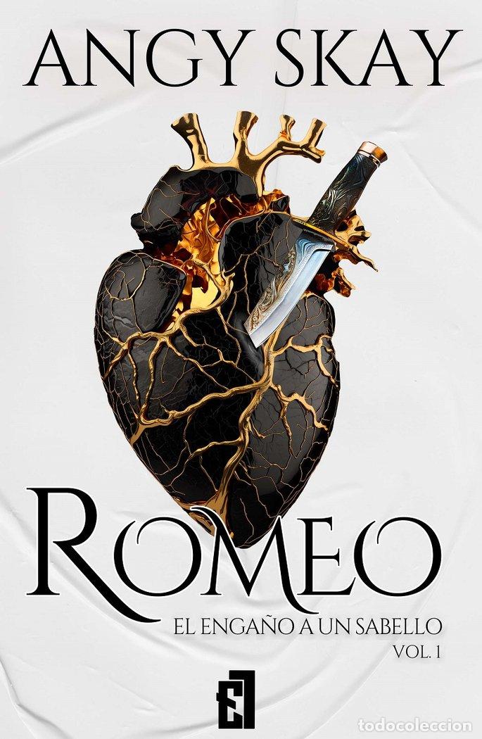 Libros: ROMEO EL ENGA&Ntilde;O DE UN SABELLO VOL 1 - SKAY, ANGY