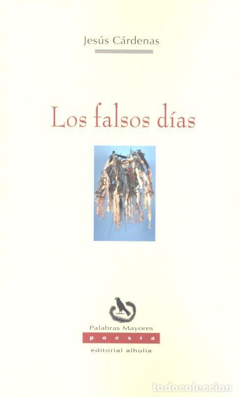Libros: FALSOS DIAS,LOS - CARDENAS, JESUS