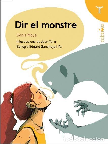 Libros: DIR EL MONSTRE - MOYA, S&Atilde;NIA