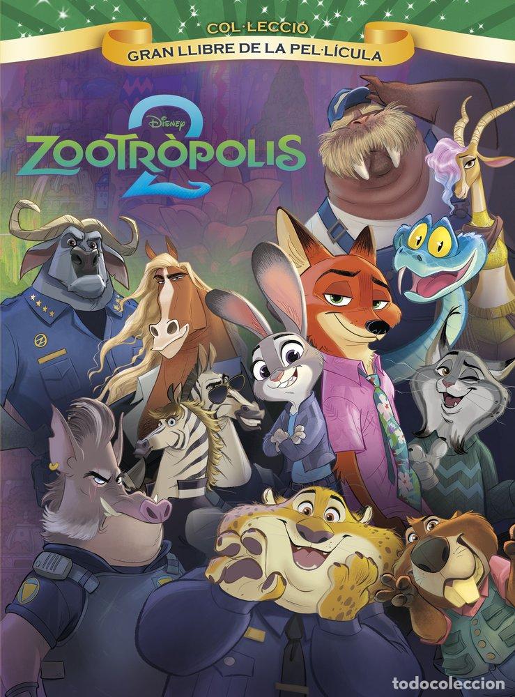 Livres: ZOOTROPOLIS 2 GRAN LLIBRE DE LA PEL&Uacute;LICULA - DISNEY