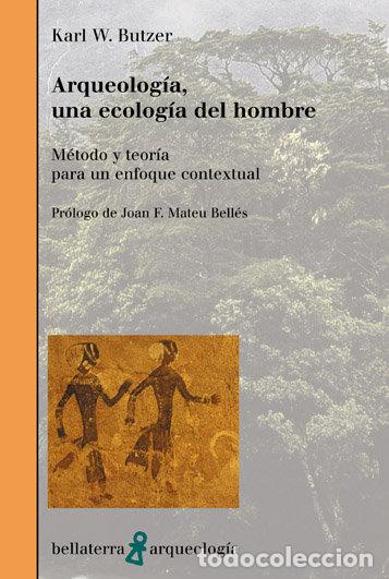 Libros: ARQUEOLOGIA UNA ECOLOGIA DEL HOMBRE - BUTZER, KARL W.