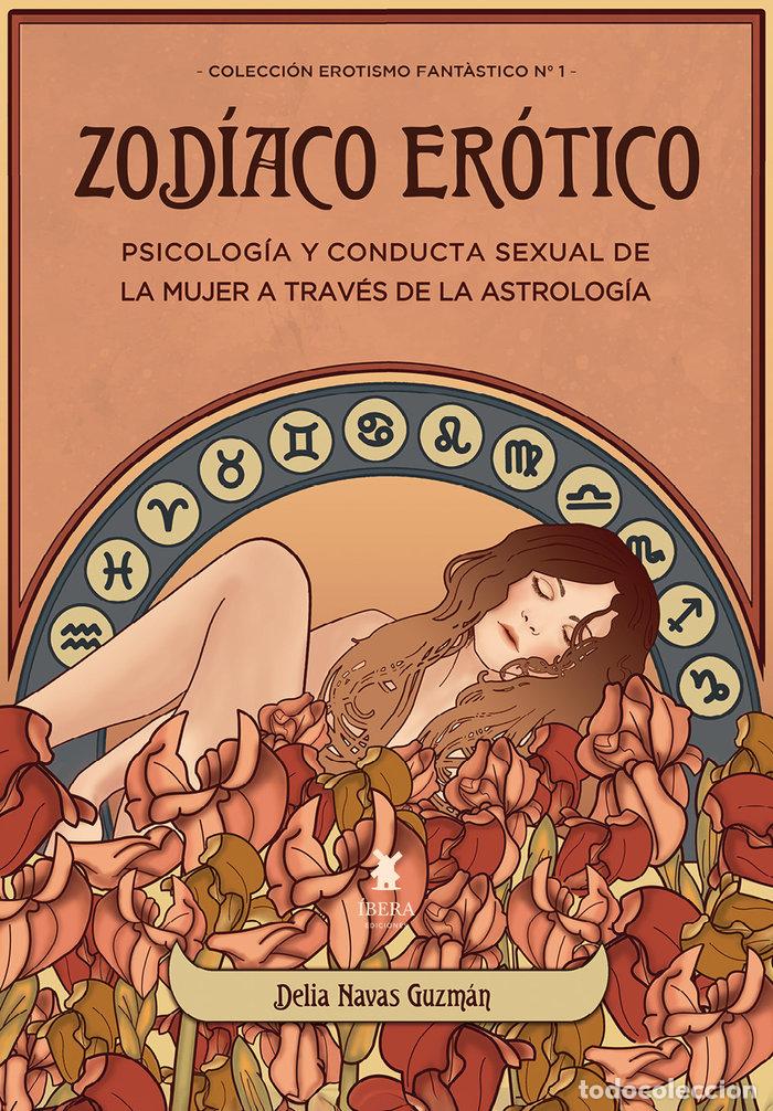 Livros: ZODIACO EROTICO PSICOLOGIA Y CONDUCTA SEXUAL DE LA MUJER A - DELIA NAVAS GUZMAN