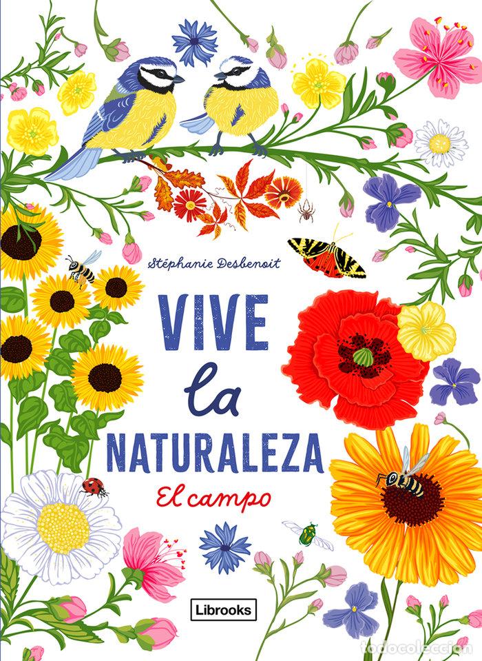 Libros: VIVE LA NATURALEZA EL CAMPO - DESBENOIT, STEPHANIE