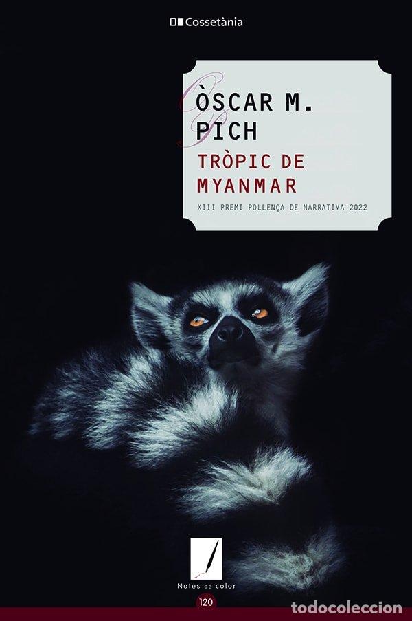 Libros: TROPIC DE MIANMAR - PICH, OSCAR M
