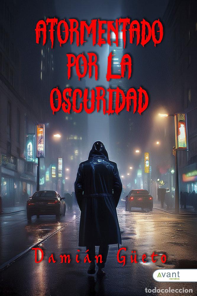 Livros: ATORMENTADO POR LA OSCURIDAD - GUETO, DAMIAN