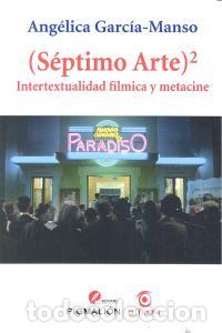 Livros: SEPTIMO ARTE INTERTEXTUALIDAD FILMICA - GARCIA MANSO, A