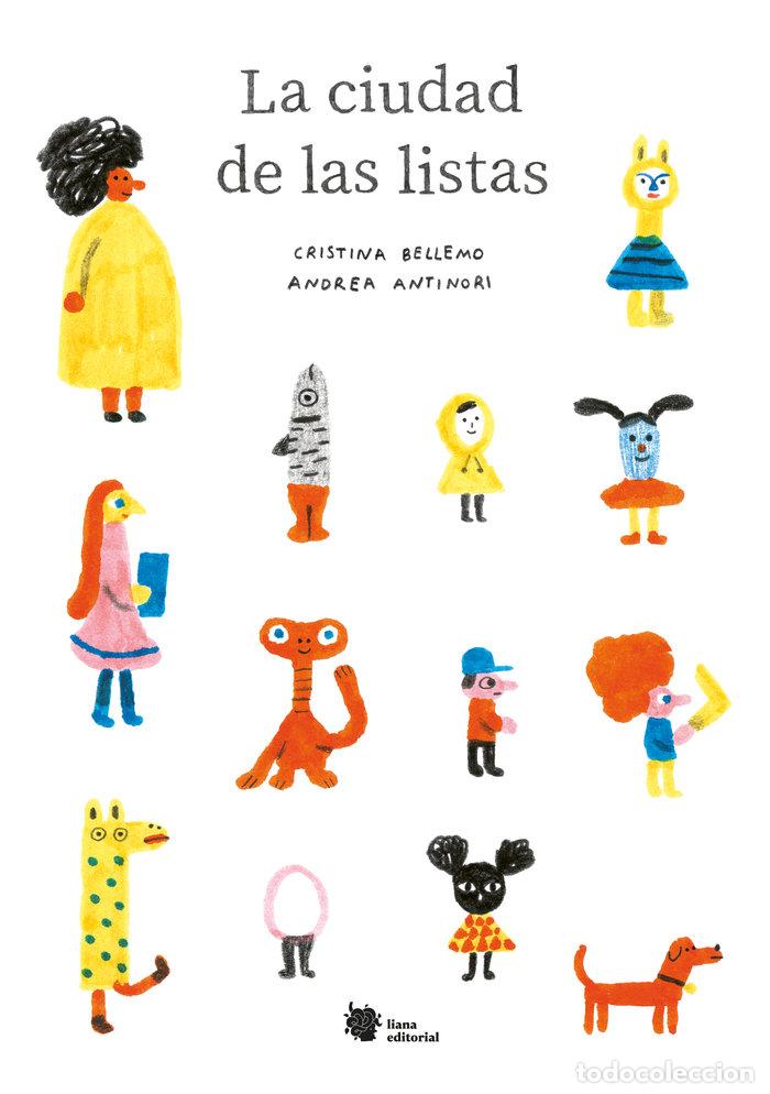 Livros: LA CIUDAD DE LAS LISTAS - BELLEMO, CRISTINA