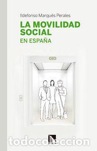 Libros: MOVILIDAD SOCIAL EN ESPA&Ntilde;A,LA - MARQUES, ILDEFONSO