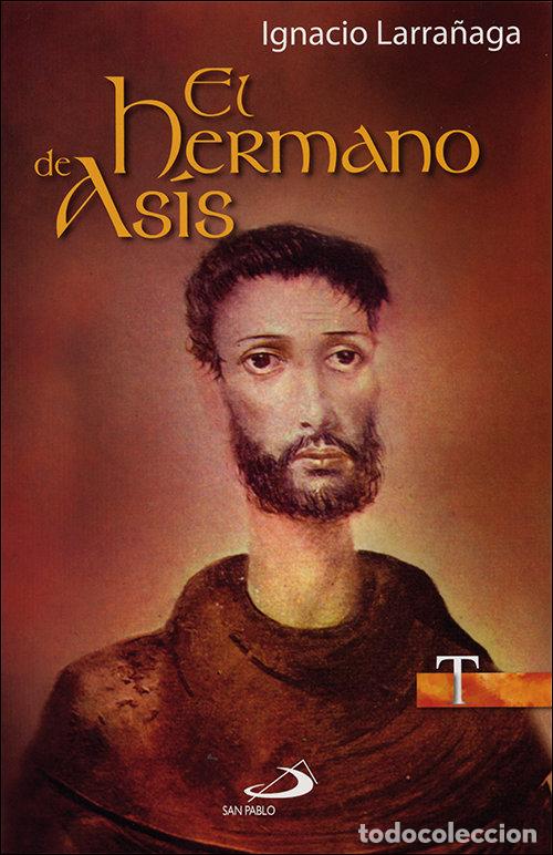 Libros: HERMANO DE ASIS - LARRA&Ntilde;AGA ORBEGOZO, IGNACIO
