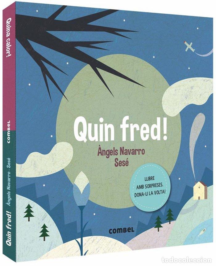 Libri: QUIN FRED QUINA CALOR - AA.VV