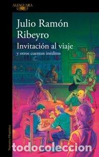 Libri: INVITACION AL VIAJE - JULIO RAMON RIBEYRO