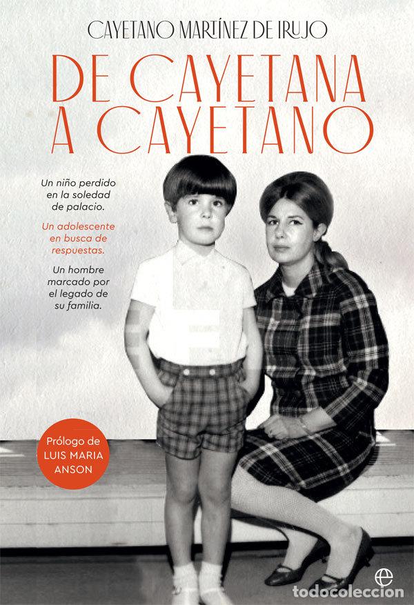 Livres: DE CAYETANA A CAYETANO - MARTINEZ DE IRUJO, CAYETANO