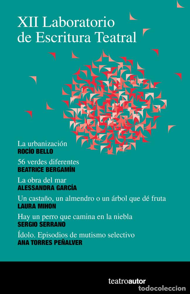 books: XII LABORATORIO DE ESCRITURA TEATRAL - BELLO, ROCIO