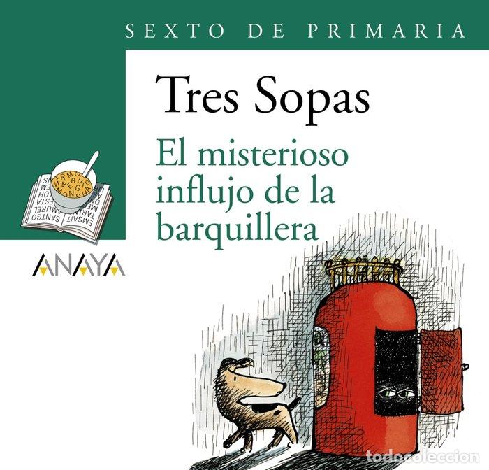books: TRES SOPAS 6&ordm;EP MISTERIO INFLUJO BARQUILLERA PACK - AA.VV