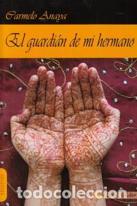 books: GUARDIAN DE MI HERMANO,EL - ANAYA, CARMELO