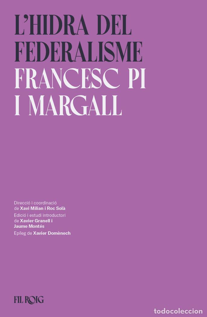 books: LHIDRA DEL FEDERALISME - PI I MARGALL, FRANCESC