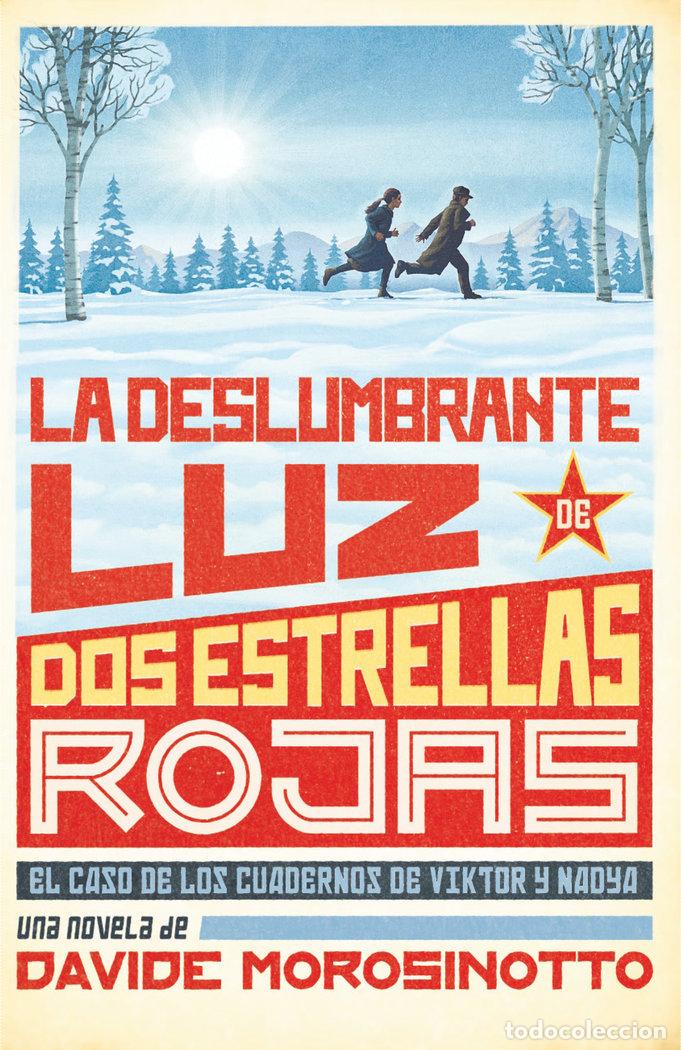 books: LA DESLUMBRANTE LUZ DE DOS ESTRELLAS ROJAS - DAVIDE MOROSINOTTO, DAVIDE