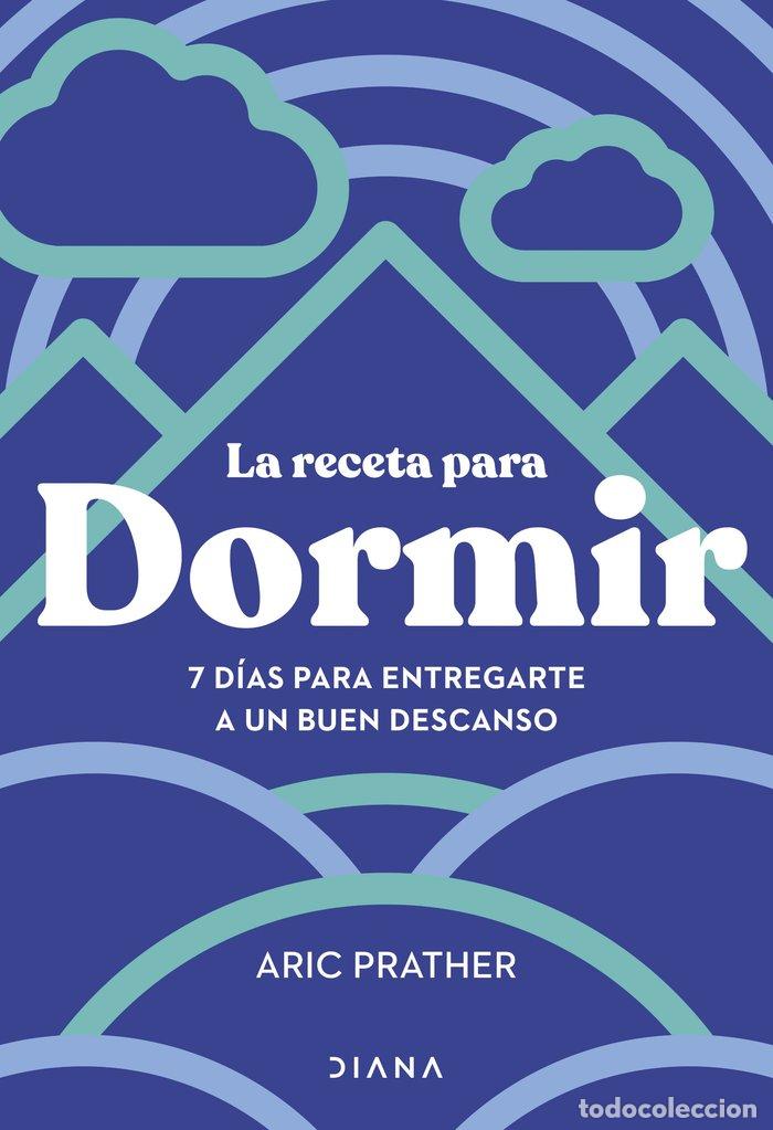 books: LA RECETA PARA DORMIR - ARIC PRATHER