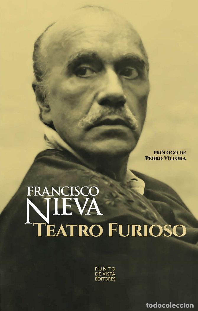 Livres: TEATRO FURIOSO - NIEVA, FRANCISCO