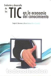 B&uuml;cher: EVOLUCION DESARROLLO TIC ECONOMIA CONOCIMIENTO - A.BERUNEN Y ARRIAZA