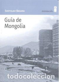 books: GUIA DE MONGOLIA - BASARA, SVETISLAV