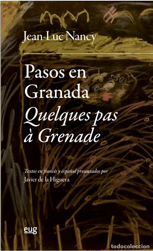 Libros: PASOS EN GRANADA QUELQUES PAS A GRENADE - NANCY, JEAN-LUC