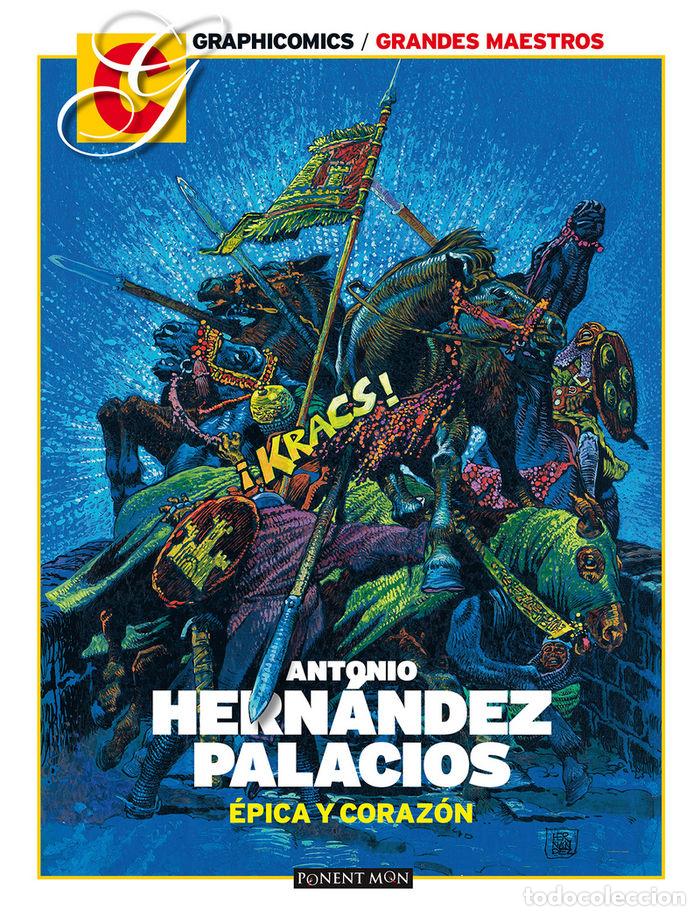 Livres: ANTONIO HERNANDEZ PALACIOS EPICA Y CORAZON - HERNANDEZ PALACIOS, ANTONIO