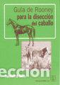 Livres: GUIA DE ROONEY PARA LA DISECCION DEL CABALLO - HACKETT, M. SUSAN