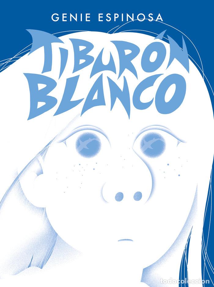 B&uuml;cher: TIBURON BLANCO - GENIE ESPINOSA
