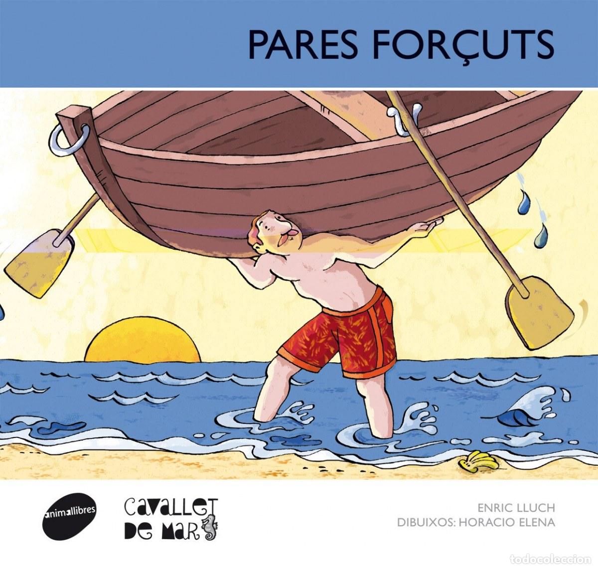 Livros: PARES FOR&Ccedil;UTS - LLUCH, ENRIC