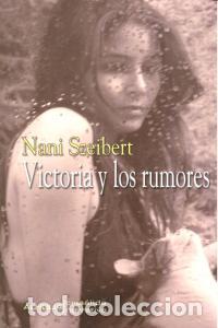 Livros: VICTORIA Y LOS RUMORES - SZEIBERT, NANI