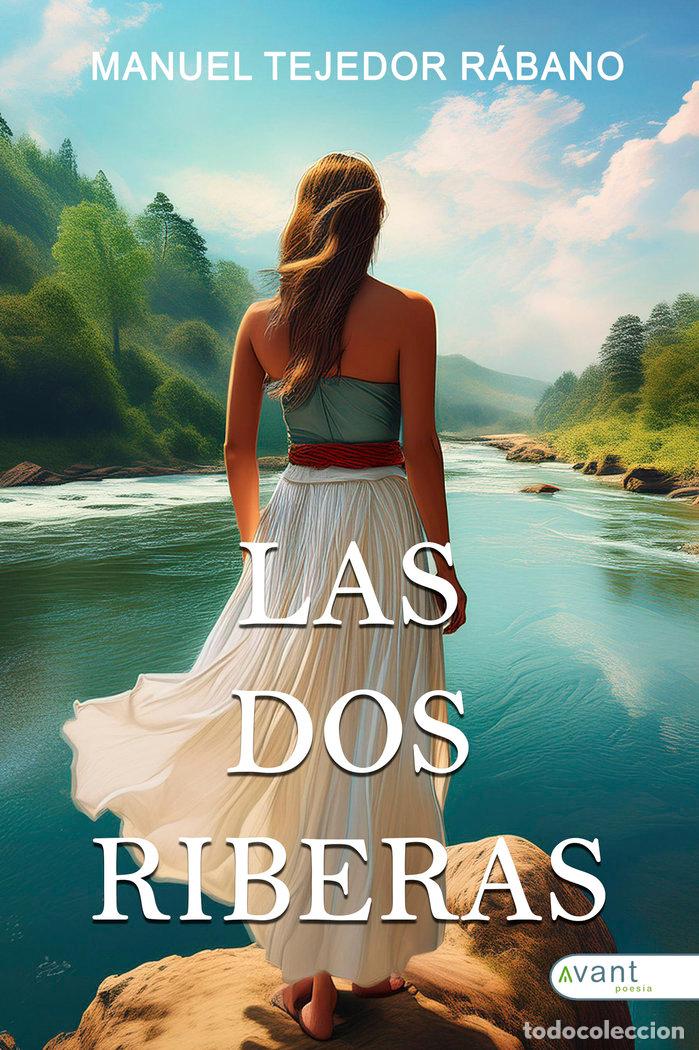 Libros: LAS DOS RIBERAS - TEJEDOR RABANO, MANUEL