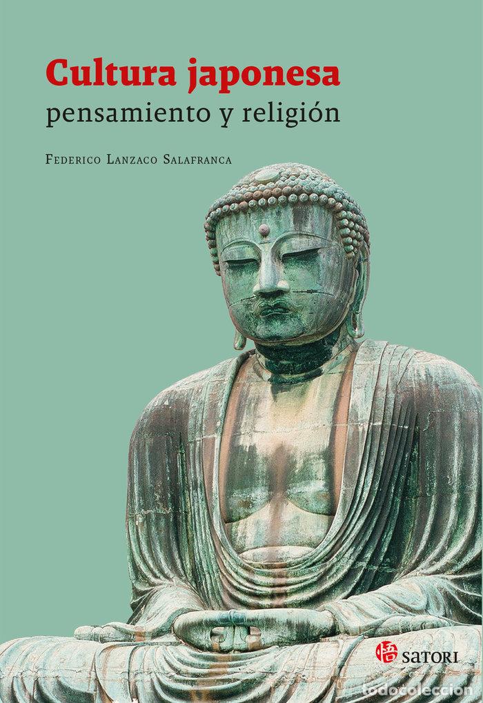 Libros: CULTURA JAPONESA PENSAMIENTO Y RELIGION - LANZACO SALAFRANCA, FEDERICO