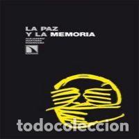 Libros: PAZ Y LA MEMORIA,LA - MARTINEZ RODRIGUEZ, ALEJANDRO