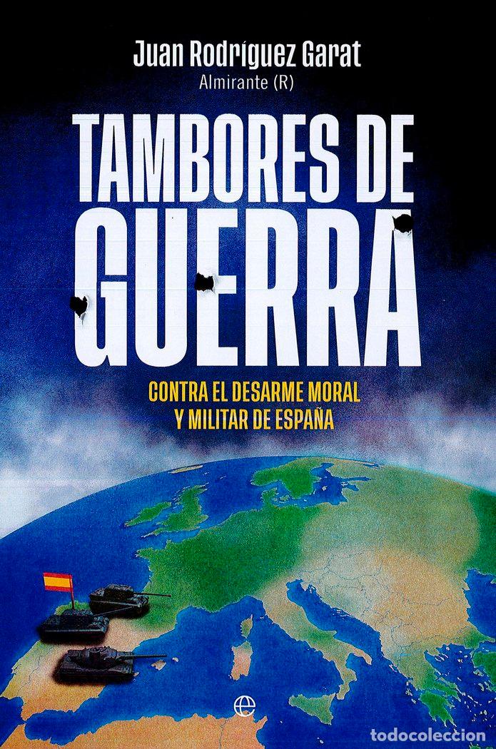 Libros: TAMBORES DE GUERRA - RODRIGUEZ GARAT, JUAN