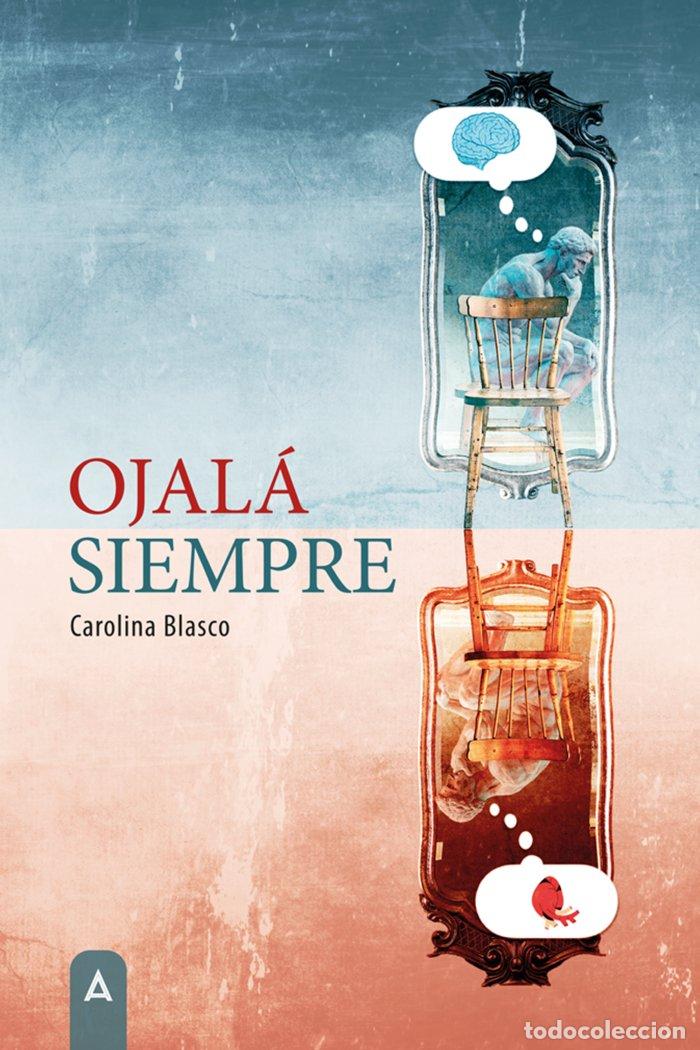 Livres: OJALA SIEMPRE - BLASCO, CAROLINA