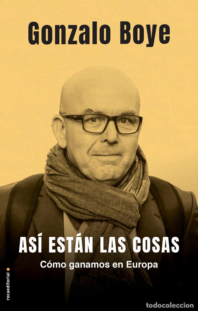 Livres: ASI ESTAN LAS COSAS - BOYE, GONZALO