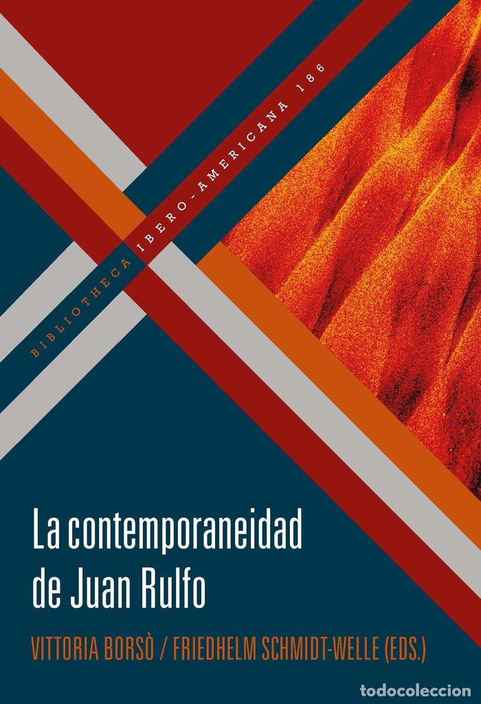Livres: LA CONTEMPORANEIDAD DE JUAN RULFO - VITTORIA BORSO