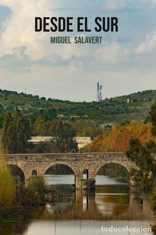 Livres: DESDE EL SUR NOVELA - MANZANERA, MIGUEL