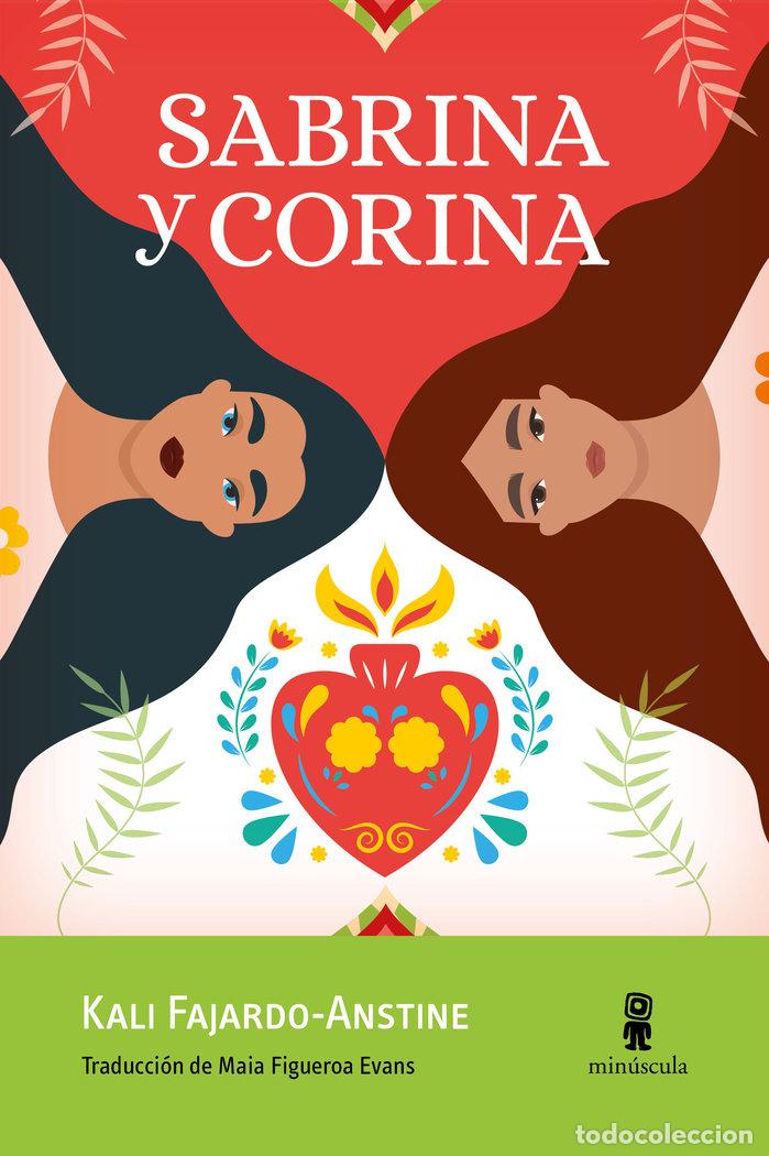 Libri: SABRINA Y CORINA - FAJARDO-ANSTINE, KALI