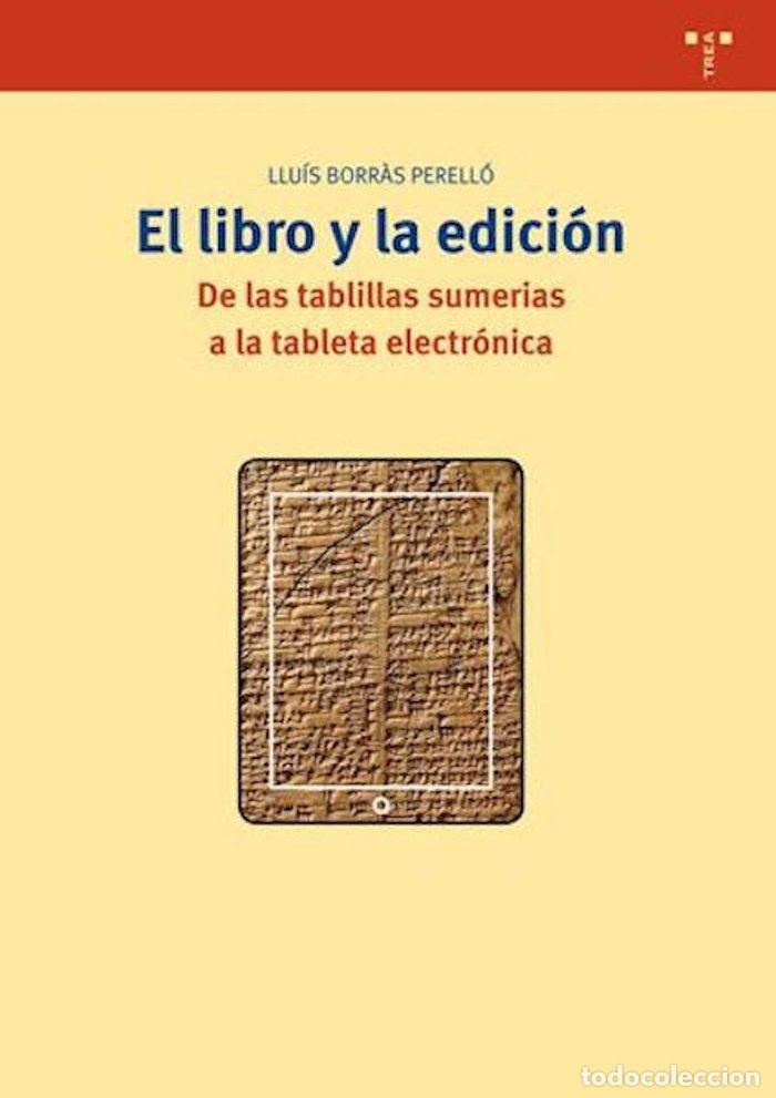 Libri: LIBRO Y LA EDICION - BORRAS PERELLO, LLU&iexcl;S