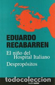 B&uuml;cher: NI&Ntilde;O DEL HOSPITAL ITALIANO,EL - RECABARREN, EDUARDO