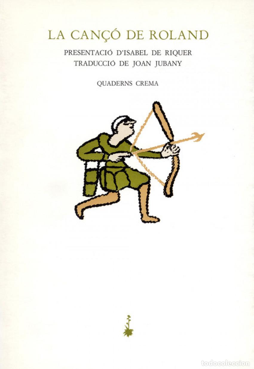 Libros: LA CAN&Ccedil;&Oacute; DE ROLAND - JUBANY, JOAN