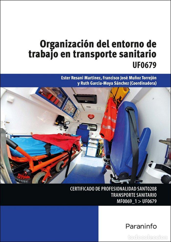 Libros: ORGAN.ENTORNO TRABAJO TRANSPORTE SANITARIO 18 - GARCIA-MOYA SANCHEZ, RUTH
