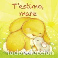 books: T'ESTIMO, MARE - TODOLIBRO, EQUIPO