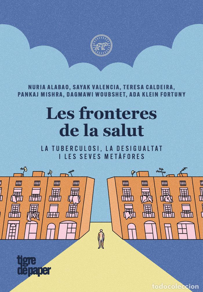 Livres: LES FRONTERES DE LA SALUT - ALABAO, NURIA