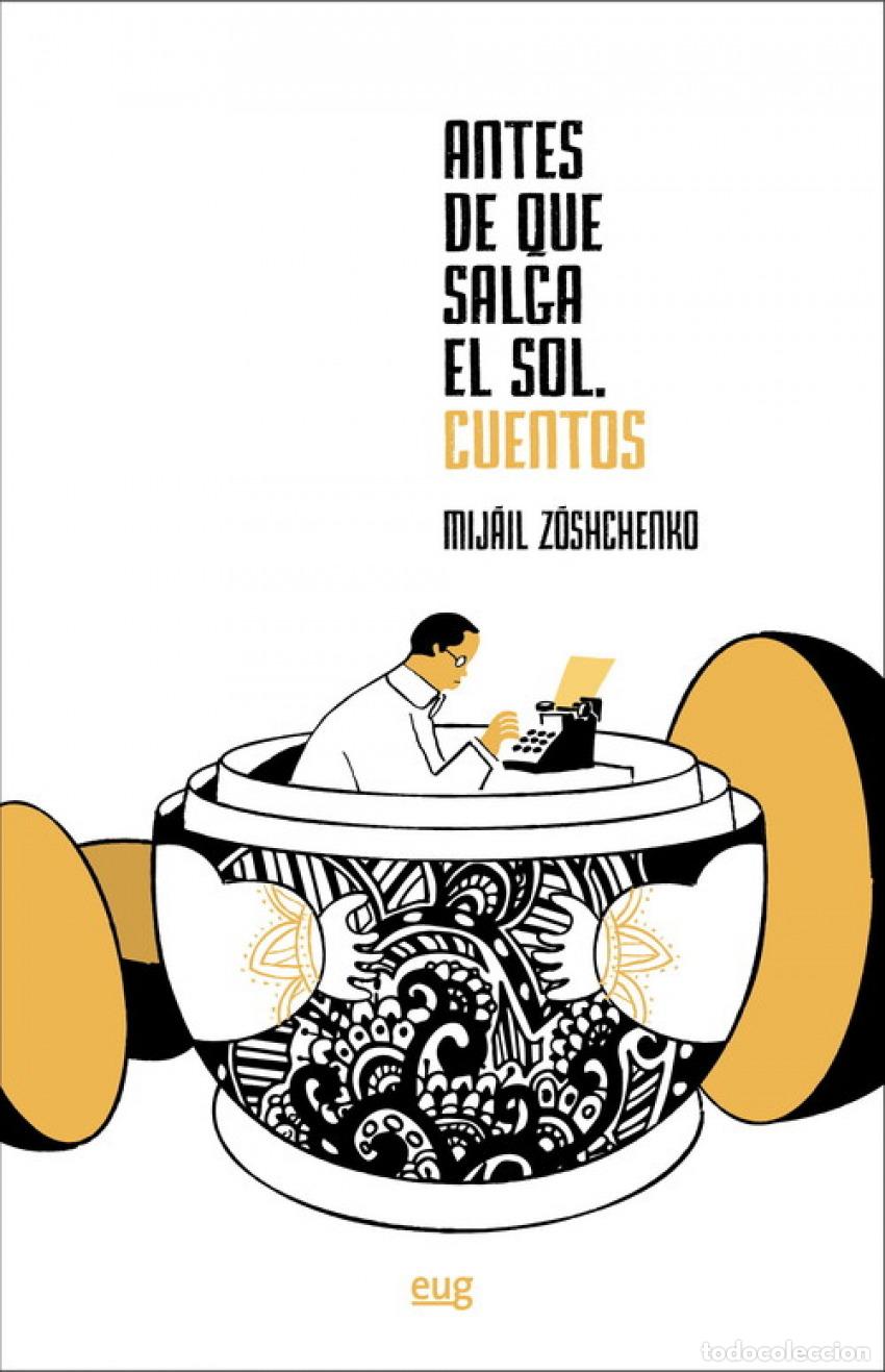 Livres: ANTES DE QUE SALGA EL SOL - Z&oacute;shchenko, Mij&aacute;il